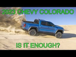 2023 CHEVY COLORADO: ZR2, DESERT BOSS, TRAIL BOSS, Z71: IS IT ENOUGH?