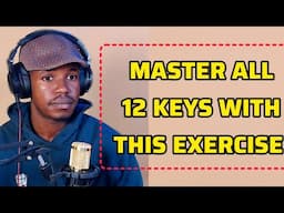 The ONLY piano exercise you need to master all 12 keys