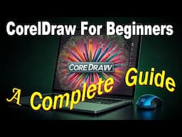 Coreldraw for Beginners: A Complete Guide