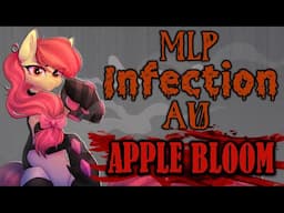 Cutie Mark Contagion: MLP Infection AU - Part 4 - Apple Bloom [Grimdark]