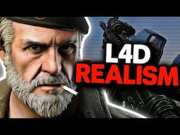 Making Left 4 Dead as Realistic as Possible