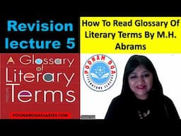 Lecture 5 CUET UGC NET Crash Course Videos M H Abrams Glossary English Literature by Poonam Dua