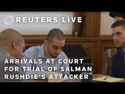 LIVE: Court arrivals as trial of man who attacked Salman Rushdie begins