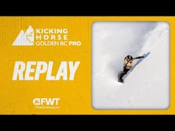 LIVE BROADCAST I FWT 2025 Kicking Horse Golden BC Pro I February 7