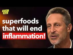 Eat These Superfoods to END Inflammation & Starve Cancer! | Dr. Mark Hyman