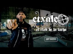 Etxale Apio - El Club De La Lucha (Vídeo Oficial)