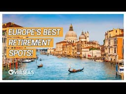 The Top 4 European Retirement Havens In 2025