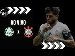 PALMEIRAS x CORINTHIANS: AO VIVO COM O VÉIO 🔴