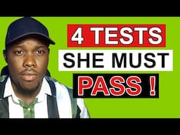 Do Not Date a Woman Until She Passes These 4 Tests