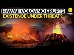 Hawaii Volcano LIVE: 250 Feet High Lava Fountains Erupts From Kilauea Volcano | Hawaii News | WION