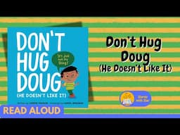 Read Aloud: Don't Hug Doug by Carrie Finison | Stories with Star