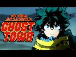 Ghost Town (Vigilante Deku Song) | My Hero Academia