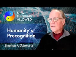 Humanity's Precognition, Climate Change, and the Decline of Democracy with Stephan Schwartz