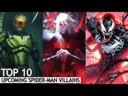 Top 10 Upcoming Spider-Man Villains in MCU | BNN Review