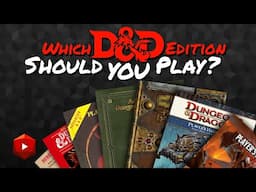 Which D&D Edition Should You Play?