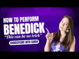 An Actor’s Guide to “This Can Be No Trick” | Benedick Monologue | Much Ado About Nothing