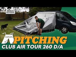 Dometic Club Air Tour 260 DA Awning Pitching & Packing Video