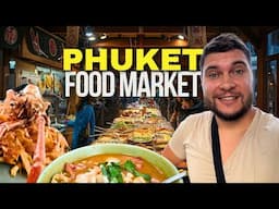 Thailand main Food Market in Phuket! Thai street food tour 🇹🇭