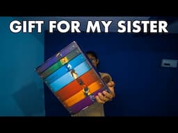 I GIFTED THIS TO MY SISTER!!