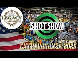 Shot Show Extravaganza 2025