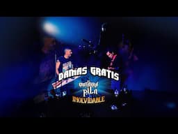 DAMAS GRATIS & PILA - INOLVIDABLE