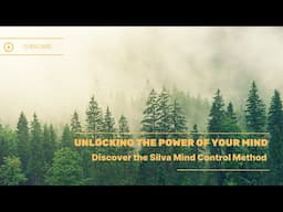 Unlocking the Power of Your Mind: Discover the Silva Mind Control Method #silvamethod  #mindcontrol