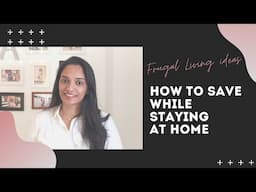 How to save money during social distancing | 11 Frugal Living Ideas