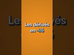 📚 Répétez ces mots avec le suffixe -ité et devinez quel sera le dernier mot à découvrir !