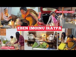 Eben Imoinu Eratpa Numit 2025 || Family Vlog Manipur ~ 1st time sareng leiba ngmjare ❤️🧿