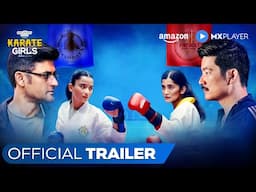 Karate Girls | Official Trailer | Dice Media | Ft. Ashlesha Thakur & Celesti Bairagey