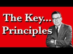 Principles are Key to Success - This is Pure Gold! | Earl Nightingale