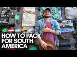 HOW TO PACK FOR A SOUTH AMERICA TRAVEL ADVENTURE