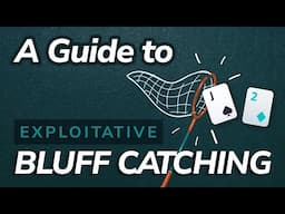 The Truth About BLUFF CATCHING