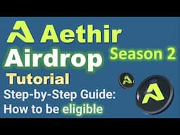 Aethir Season 2 Airdrop Guide Step by Step | Free Tasks for New users