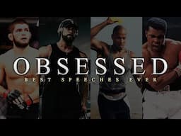 Best Motivational Speech Compilation #4 - BE OBSESSED | 25-Minutes of the Best Motivation