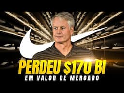 60% DE QUEDA! O QUE ESTÁ ACONTECENDO COM A NIKE?