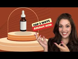 Top 5 Ways to Layer Azelaic Acid | Nipun Kapur