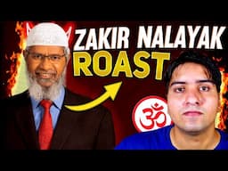 Roasting Dr. Zakir Naik! (reuploaded)