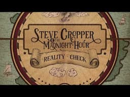 Steve Cropper & The Midnight Hour - "Reality Check" (Official Audio)