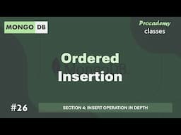 #26 Ordered Insertion | Insert Operation in Depth | MongoDB Complete Course 2025