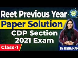 Reet Previous Year Paper solution Class-1 CDP Level-2 By NIsha Sharma