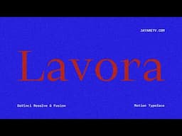 Lavora Motion Typeface for DaVinci Resolve