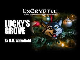 "Lucky's Grove" by H. Russell Wakefield | Audio narration by Jasper L'Estrange #christmas