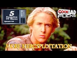 5 Forgotten TV Shows Part 36 - More Hercsploitation