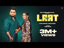 LAAT ( OFFICIAL VIDEO ) GUNTAJ DANDIWAL & GURLEJ AKHTER FT MAHI SHARMA | NEW PUNJABI SONG 2024