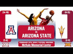 Arizona vs Arizona State | Big 12 | 2.8.25