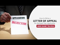 Mastering Visa Appeals: How to Write a Compelling Letter of Appeal