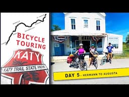 THE KATY TRAIL Day 5: Hermann to Augusta Missouri, Bike Touring  America's Longest Rail Trail