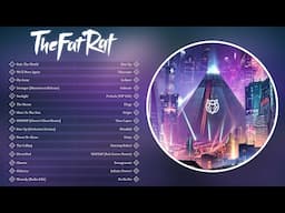 Top 30 Songs of TheFatRat 2021 ♫ | TheFatRat Mega Mix Best of TheFatRat