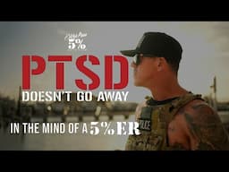 PTSD Doesn't Go Away: In The Mind of a 5%ER #ptsd #military #firstresponders #5percentnutrition